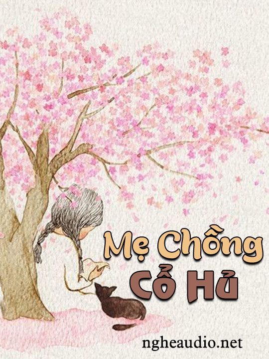 Mẹ Chồng Cổ Hủ