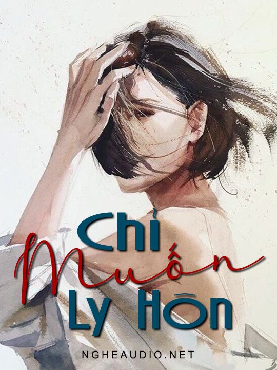 Chỉ Muốn Ly Hôn