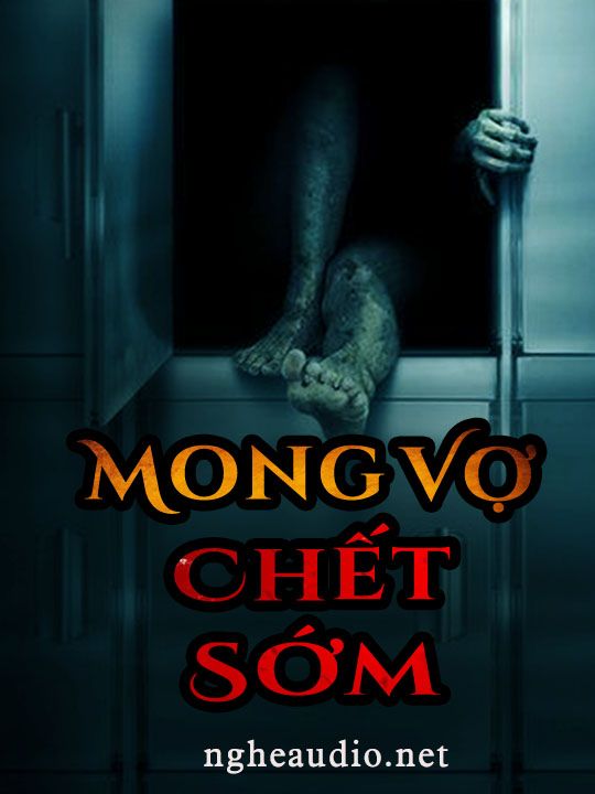 Mong Vợ Chết Sớm