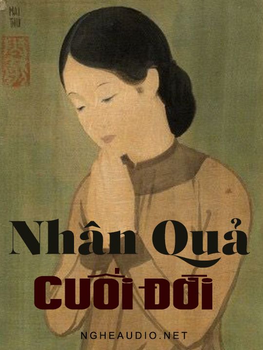 Nhân Quả Cuối Đời