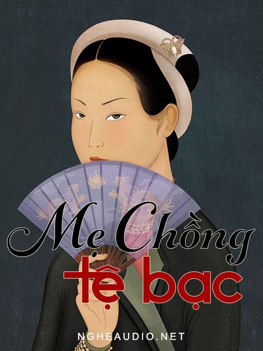 Mẹ Chồng Tệ Bạc