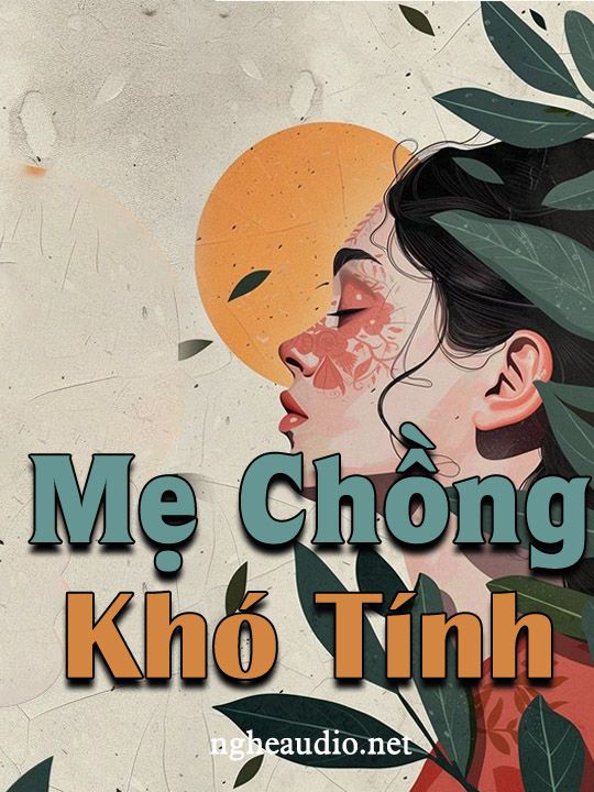 Mẹ Chồng Khó Tính