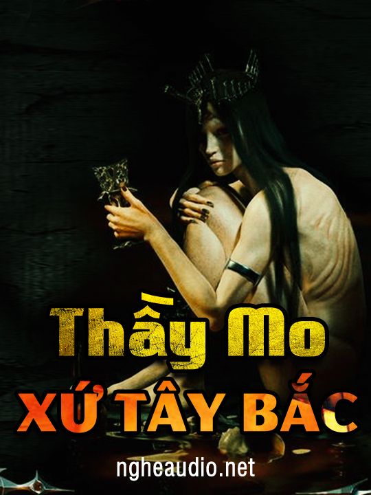 Thầy Mo Xứ Tây Bắc