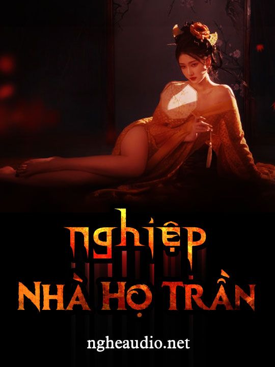 Nghiệp Nhà Họ Trần