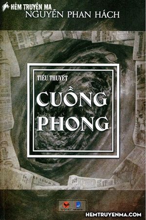 Tiểu thuyết Cuồng Phong – Truyện Đêm Khuya VOV