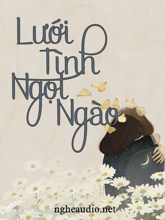 Lưới Tình Ngọt Ngào