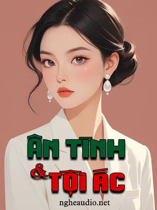 Ân Tình Và Tội Ác