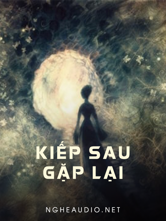 Kiếp Sau Gặp Lại