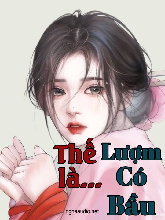 Thế Là,, Lượm Có Bầu