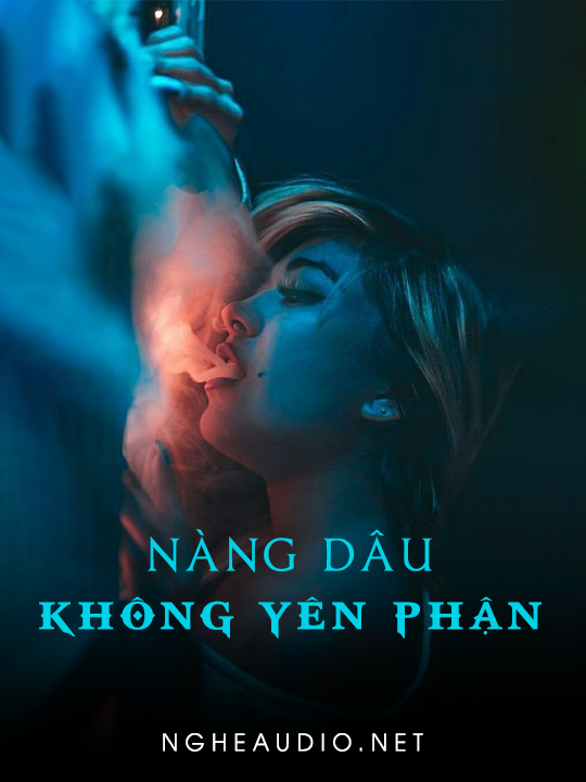 Nàng Dâu Không Yên Phận