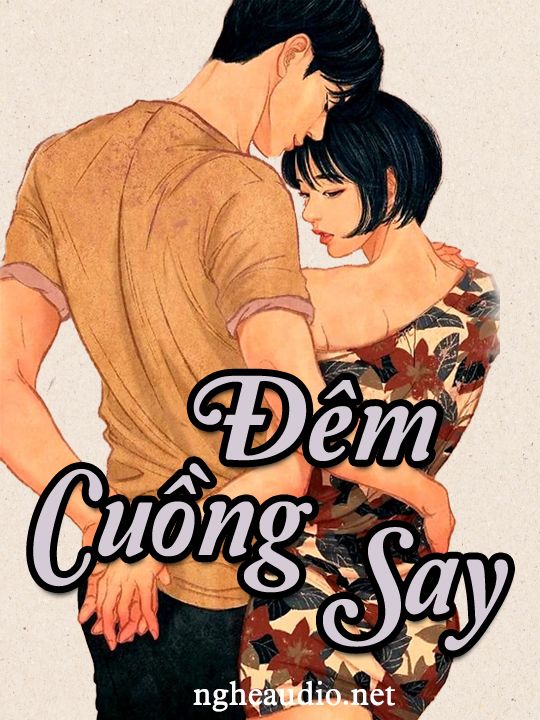 Đêm Cuồng Say