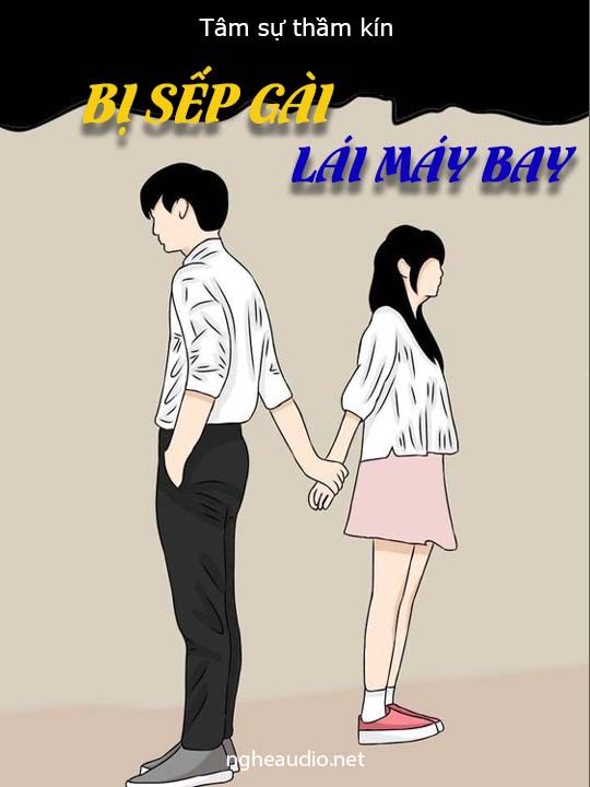 Bị Sếp Gài Lái Máy Bay