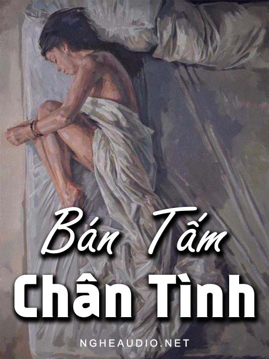 Bán Tấm Chân Tình