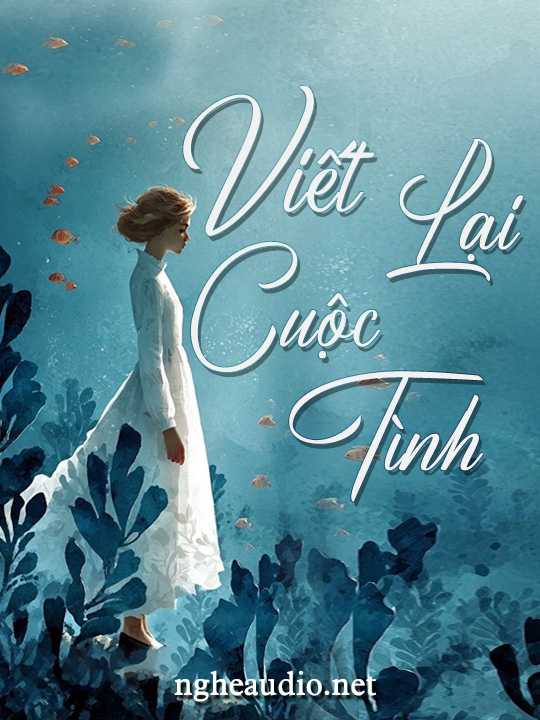 Viết Lại Cuộc Tình